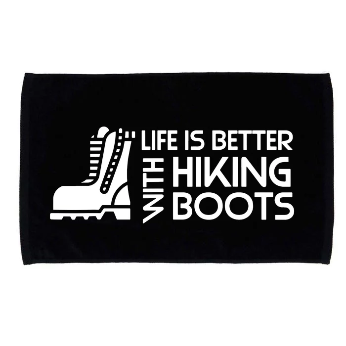 Sayings About Hiking Boots Hiking Lover Microfiber Hand Towel