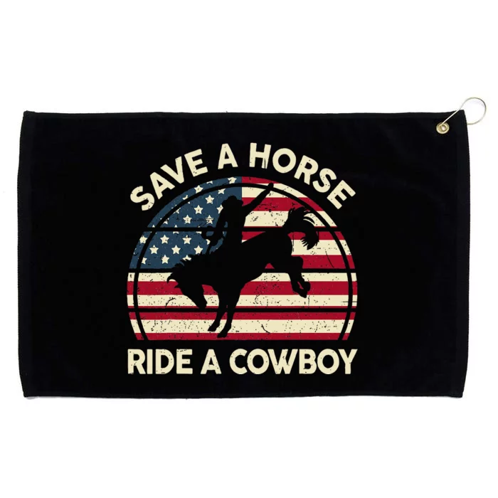 Save A Horse Ride Cowboy Funny Western Rodeo Grommeted Golf Towel