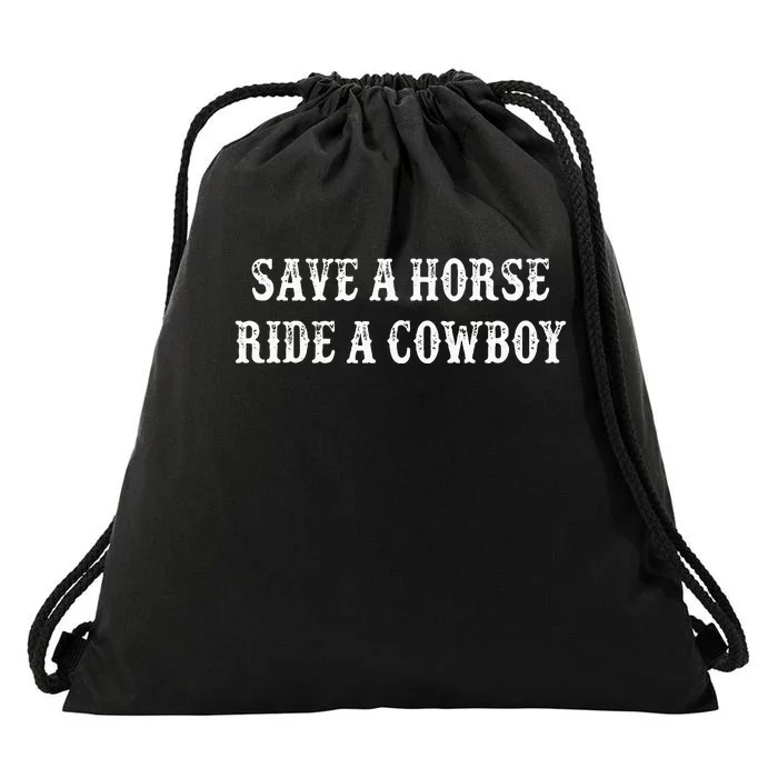 Save A Horse Ride A Cowboy Vintage Style Drawstring Bag