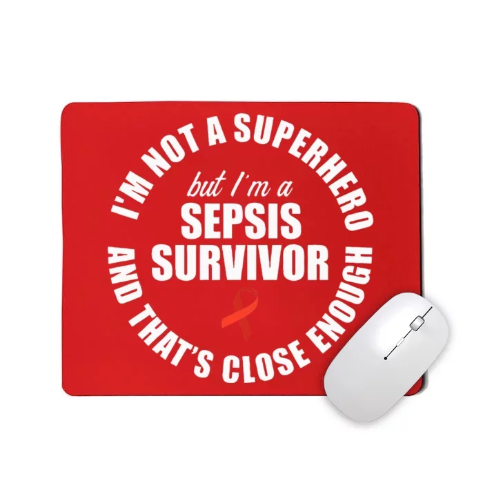 Sepsis Awareness Hero Warrior Survivor Support Mousepad