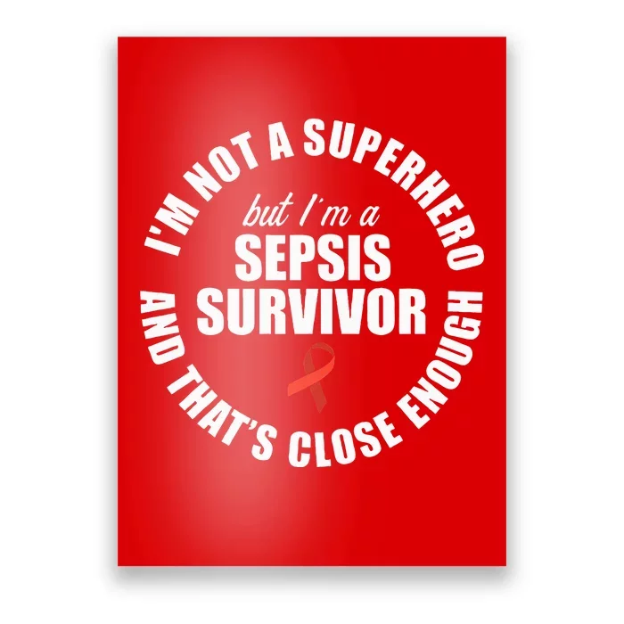 Sepsis Awareness Hero Warrior Survivor Support Poster