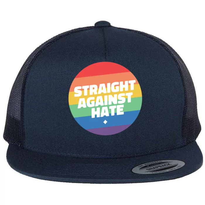 Straight Against Hate Cute Lgbtq Gift Flat Bill Trucker Hat