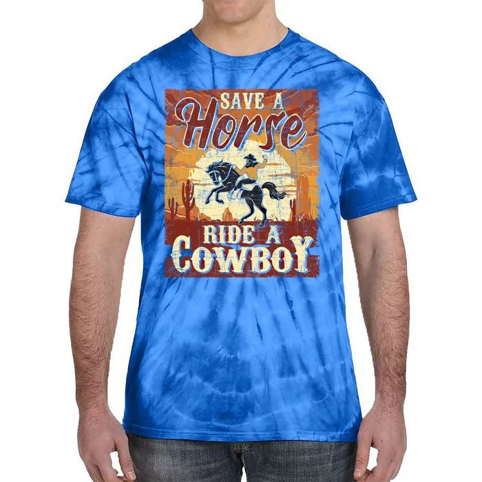 Save A Horse Gift Cow Cow Equestrian Calf Roping Lover Gift Tie-Dye T-Shirt