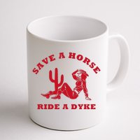 Save A Horse Ride A Dyke Vintage Cowgirl Howdy Lesbians Coffee Mug