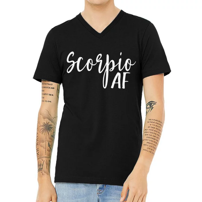 Scorpio AF Horoscope Zodiac Astrology Sign V-Neck T-Shirt