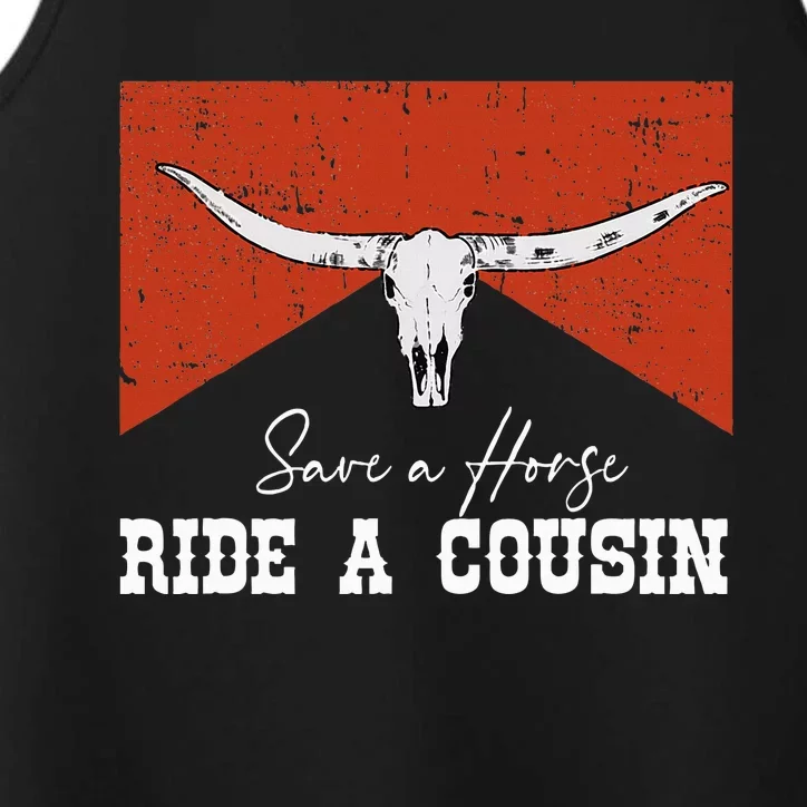 Save A Horse Ride A Cousin Bull Western Performance Tank