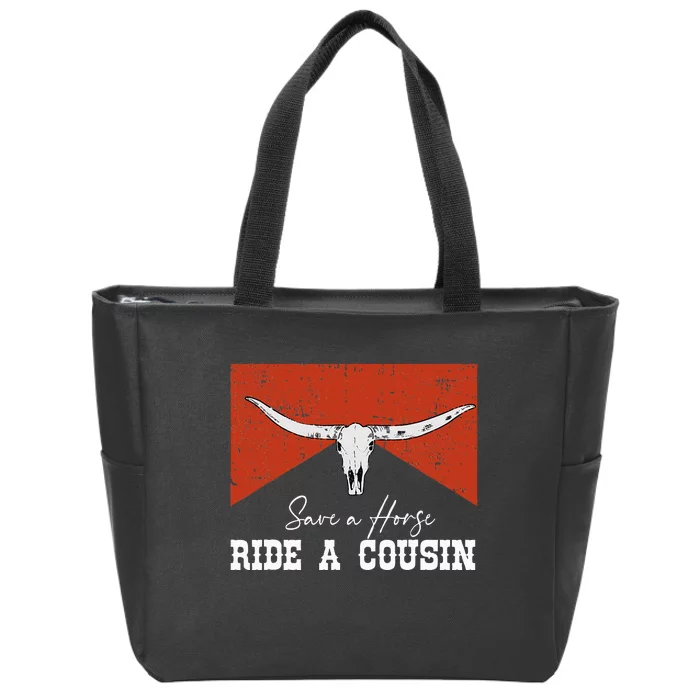 Save A Horse Ride A Cousin Bull Western Zip Tote Bag