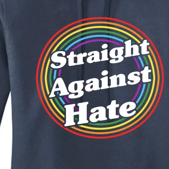 Straight Against Hate Lgbtq Gay Pride Lgbt Ally Rainbow Flag Gift Women's Pullover Hoodie