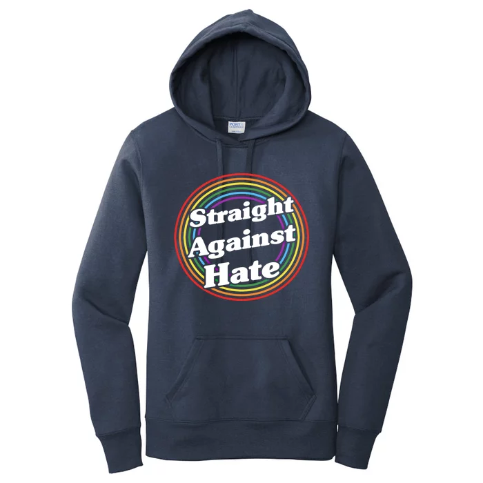 Straight Against Hate Lgbtq Gay Pride Lgbt Ally Rainbow Flag Gift Women's Pullover Hoodie