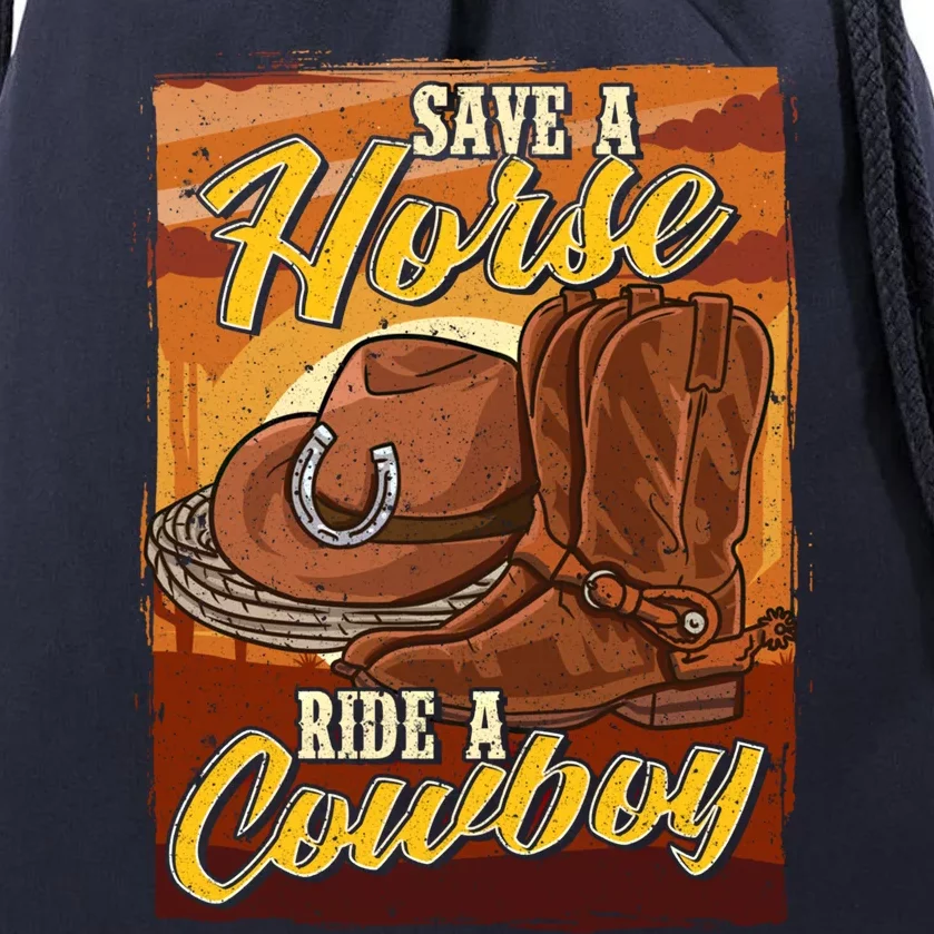 Save A Horse Ride A Cow Funny Saying Cow Horse Lover Funny Gift Drawstring Bag