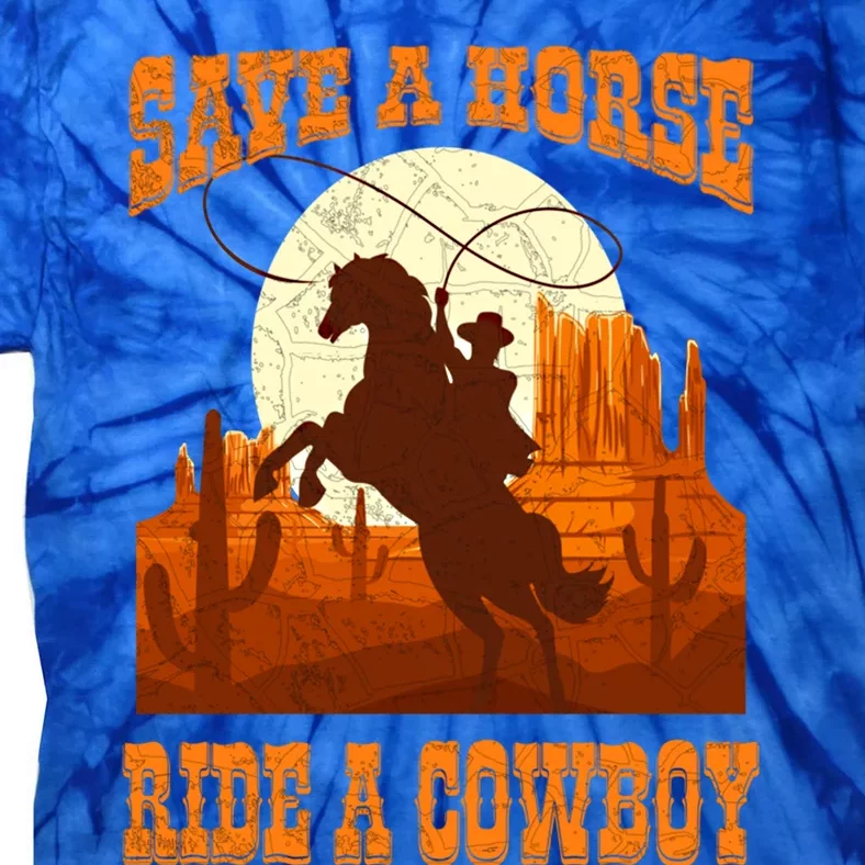 Save A Horse Ride Cow Horse Riding Roping Design Gift Tie-Dye T-Shirt