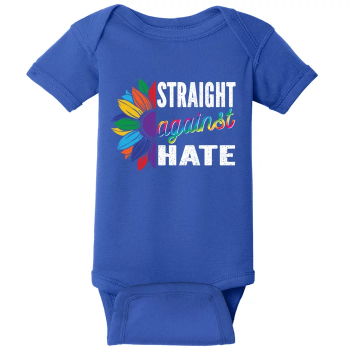 Straight Against Hate Pride Month Lgbtq Support Funny Gift Baby Bodysuit