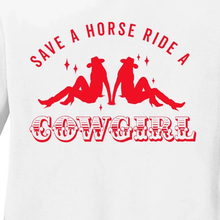 Save A Horse Ride A Cowgirl Lesbian Howdy Lesbians Ladies Long Sleeve Shirt