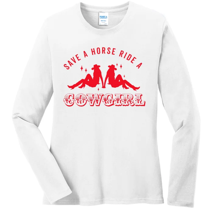 Save A Horse Ride A Cowgirl Lesbian Howdy Lesbians Ladies Long Sleeve Shirt