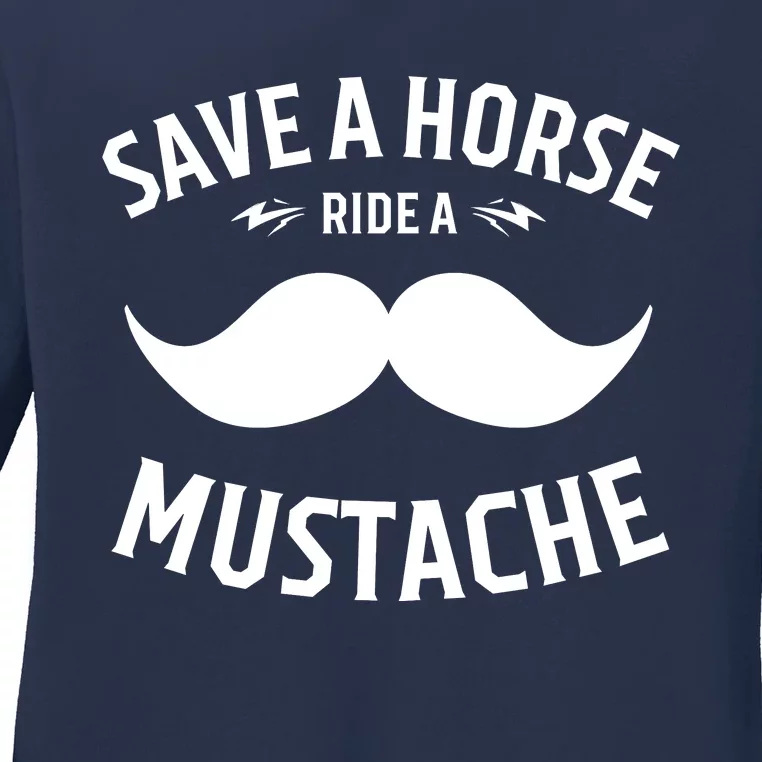 Save A Horse Ride A Mustache Cowboy Cowgirl Rodeo Lover Gift Ladies Long Sleeve Shirt