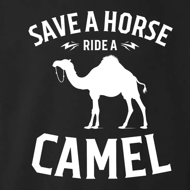 Save A Horse Ride A Camel Toddler Hoodie