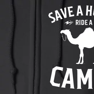 Save A Horse Ride A Camel Full Zip Hoodie