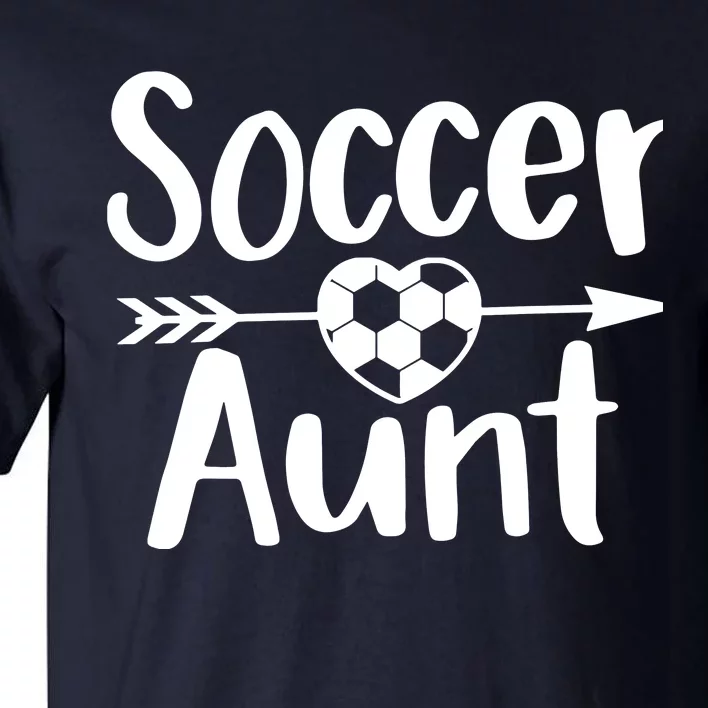 Soccer Aunt Heart Sport Lover Auntie Mothers Day Tall T-Shirt