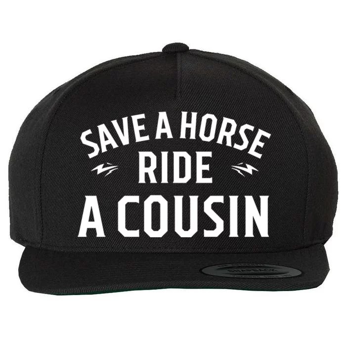 Save A Horse Ride A Cousin Hillbilly Redneck Southern Joke Wool Snapback Cap