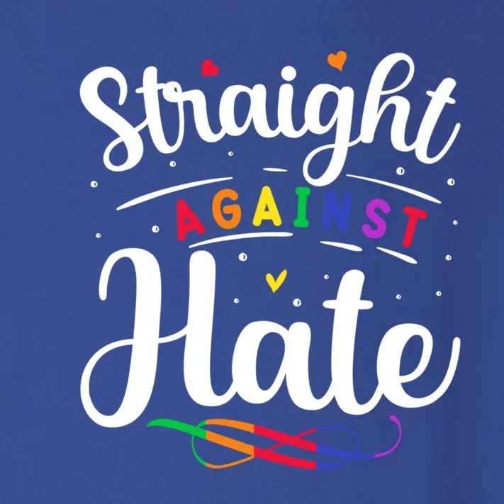 Straight Against Hate Lgbt Support Quote Great Gift Toddler Long Sleeve Shirt