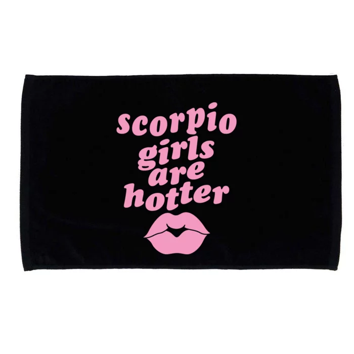 Scorpio Are Hotter Funny Single Zodiac Horoscope Gift Microfiber Hand Towel