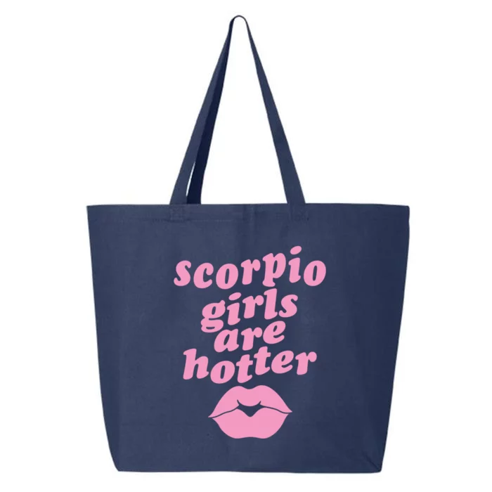 Scorpio Are Hotter Funny Single Zodiac Horoscope Gift 25L Jumbo Tote