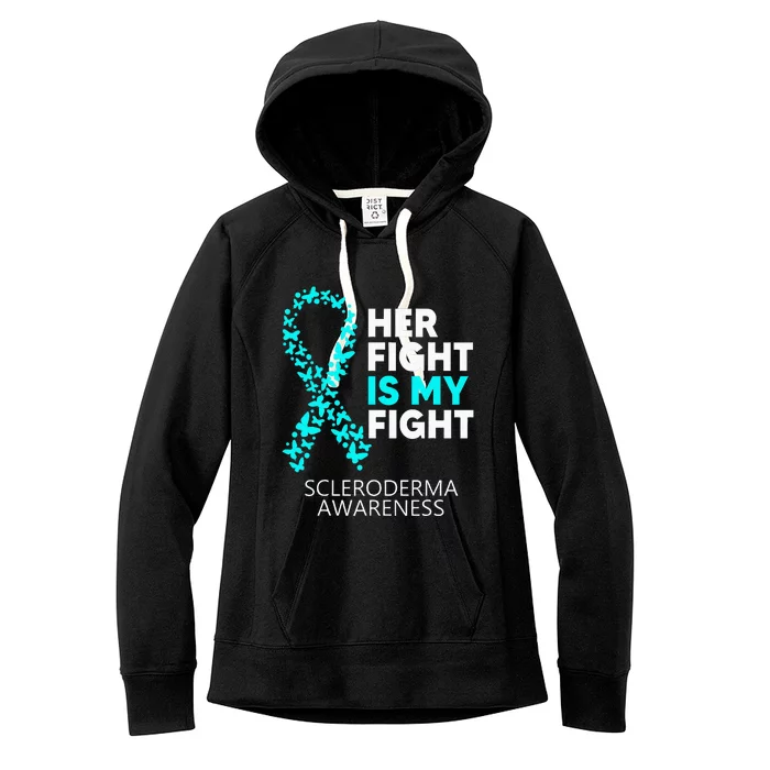 Scleroderma Awareness Her Fight is my Fight Disease Women's Fleece Hoodie