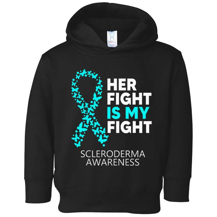 Scleroderma Awareness Her Fight is my Fight Disease Toddler Hoodie