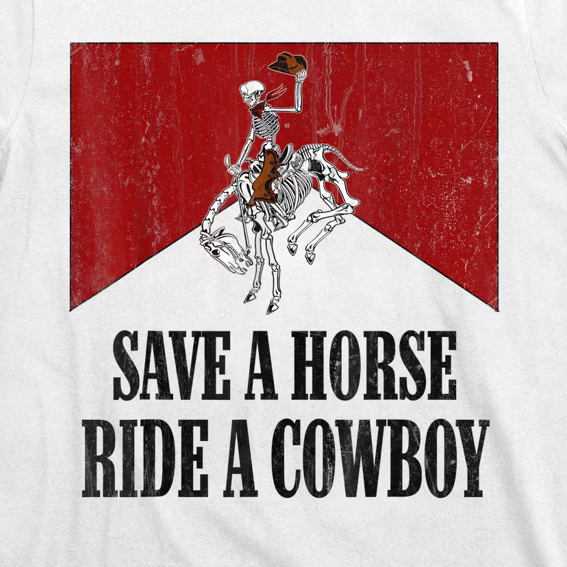 Save A Horse Ride A Cowboy Skeleton Western Country T-Shirt