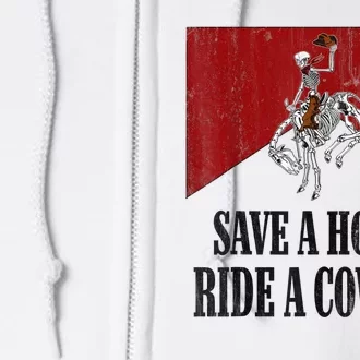 Save A Horse Ride A Cowboy Skeleton Western Country Full Zip Hoodie