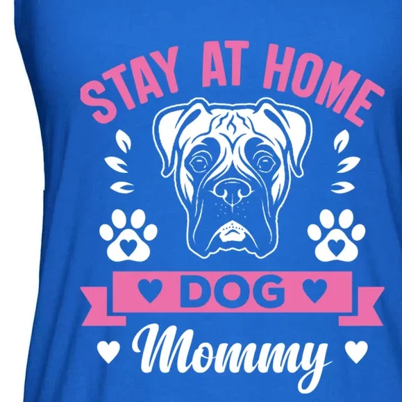 Stay At Home Dog Mommy Funny Pet Owners Gift Ladies Essential Flowy Tank