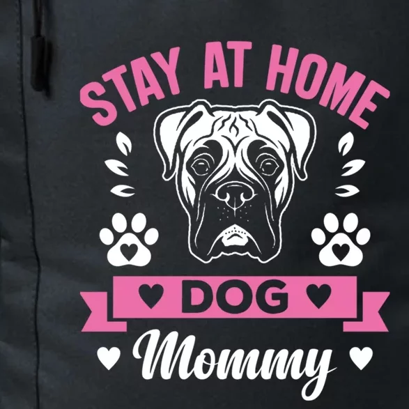 Stay At Home Dog Mommy Funny Pet Owners Gift Daily Commute Backpack