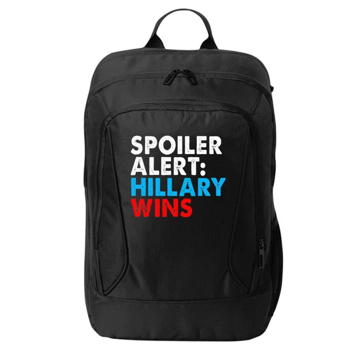 Spoiler Alert Hillary Wins City Backpack