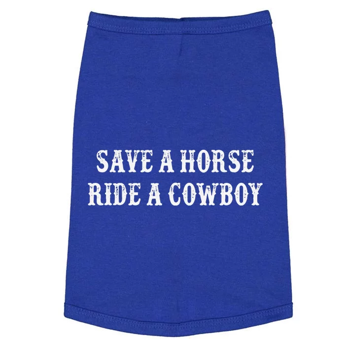 Save A Horse Ride A Cowboy Vintage Style Doggie Tank