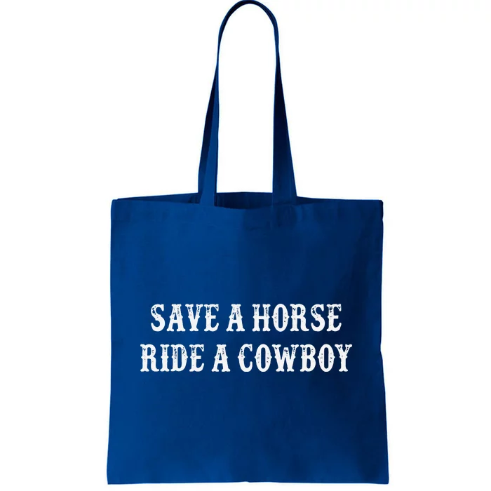 Save A Horse Ride A Cowboy Vintage Style Tote Bag