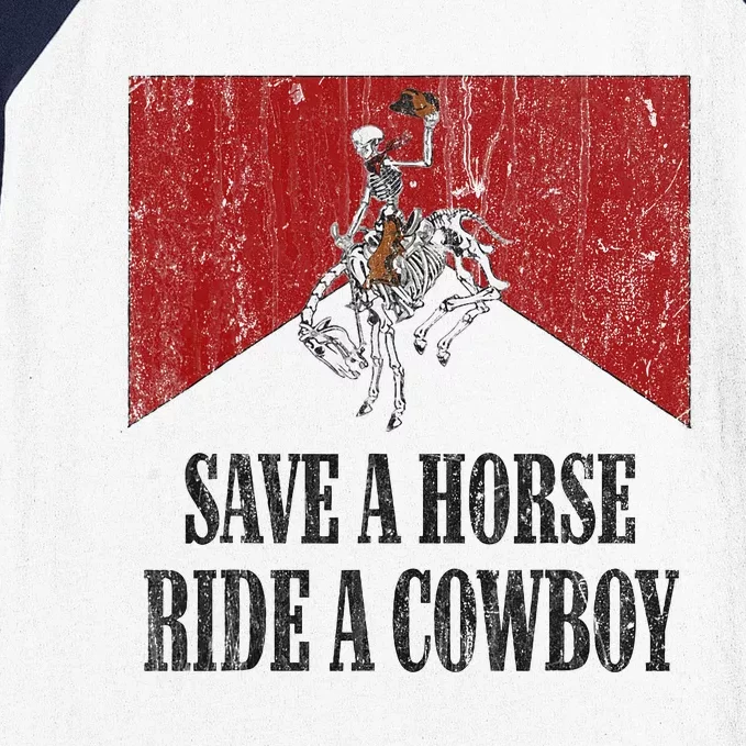 Save A Horse Ride A Cowboy Skeleton Western Country Baseball Sleeve Shirt