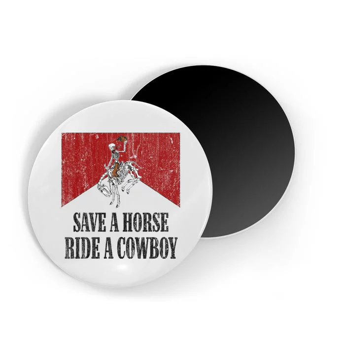 Save A Horse Ride A Cowboy Skeleton Western Country Magnet