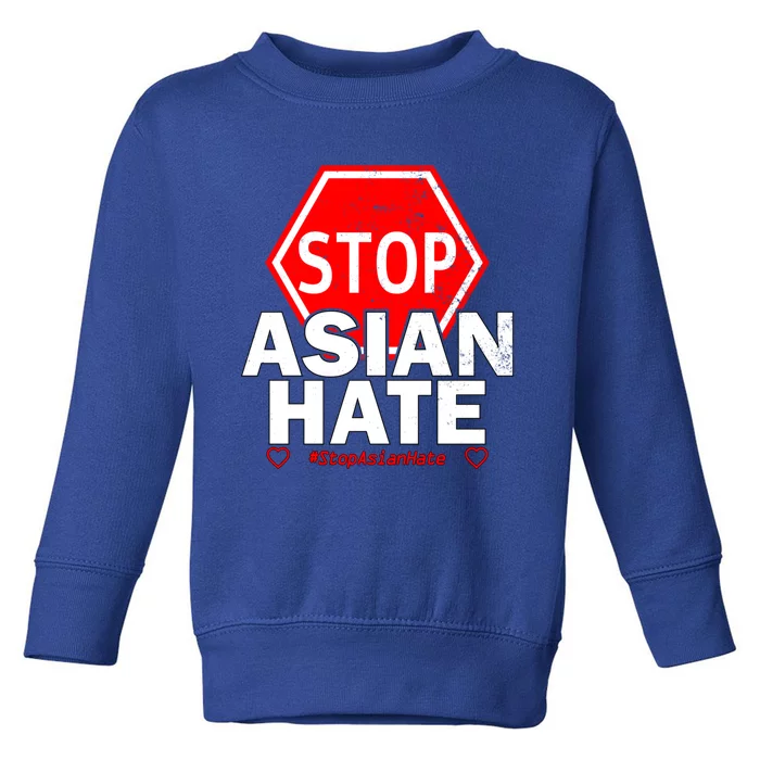 Stop Asian Hate Social Justice Gift Toddler Sweatshirt