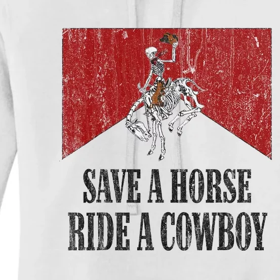 Save A Horse Ride A Cowboy Skeleton Western Country Women's Pullover Hoodie