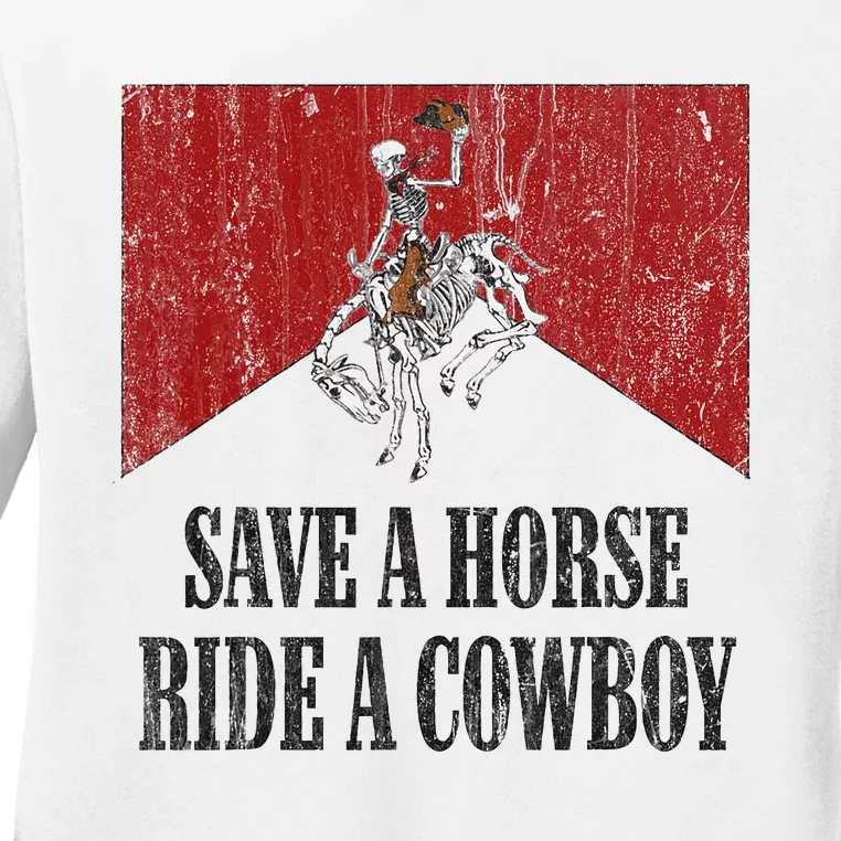 Save A Horse Ride A Cowboy Skeleton Western Country Ladies Long Sleeve Shirt