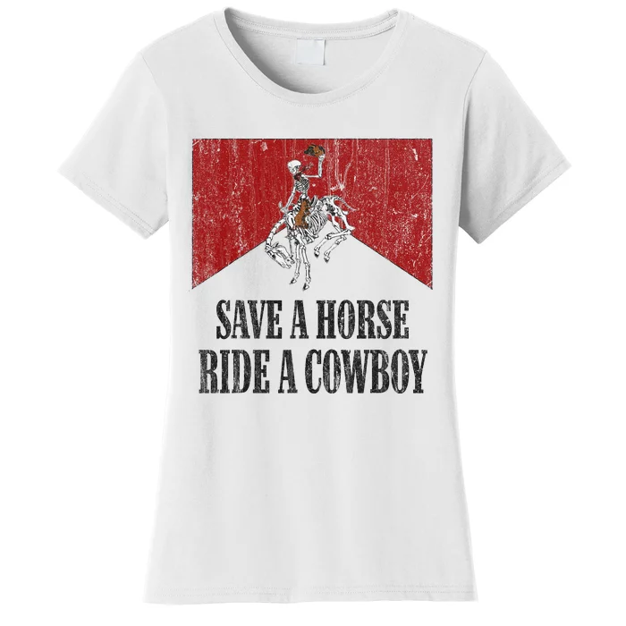 Save A Horse Ride A Cowboy Skeleton Western Country Women's T-Shirt