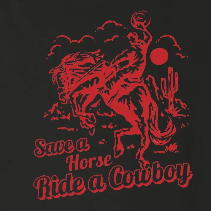 Save A Horse Ride A Cowboy Western Country Toddler Long Sleeve Shirt