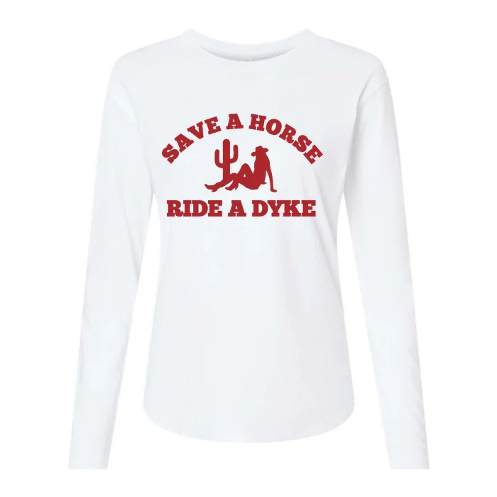 Save A Horse Ride A Dyke Womens Cotton Relaxed Long Sleeve T-Shirt