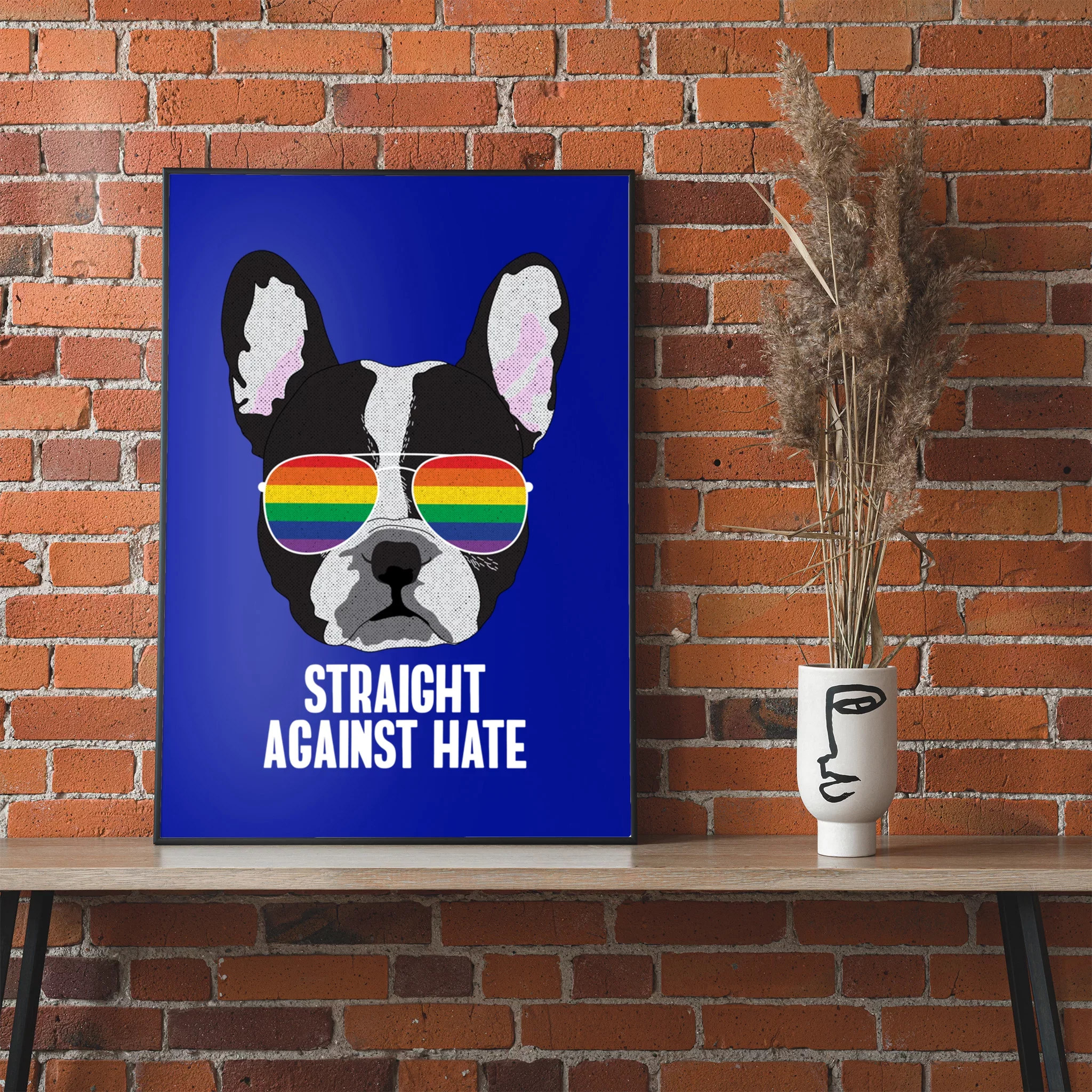Straight Against Hate Funny Boston Terrier Dog Gay Pride Gift Poster