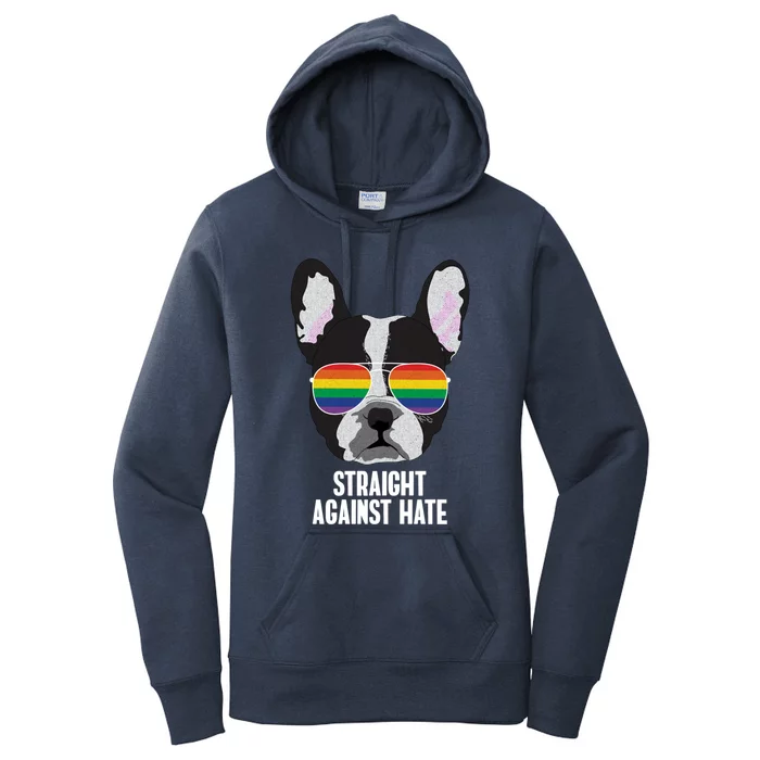 Straight Against Hate Funny Boston Terrier Dog Gay Pride Gift Women's Pullover Hoodie