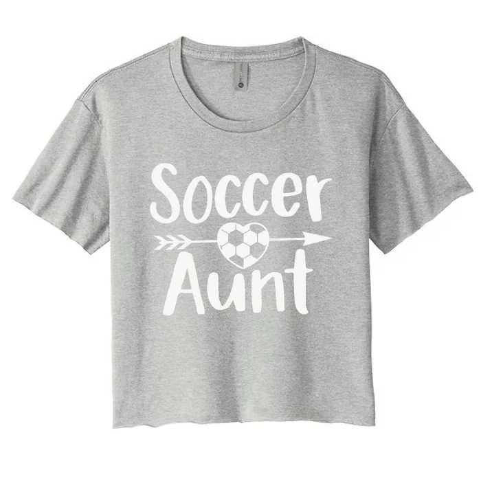 Soccer Aunt Heart Sport Lover Auntie Mother's Day Women's Crop Top Tee