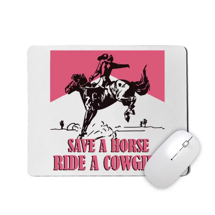 Save A Horse Ride A Cowgirl Lesbian Mousepad