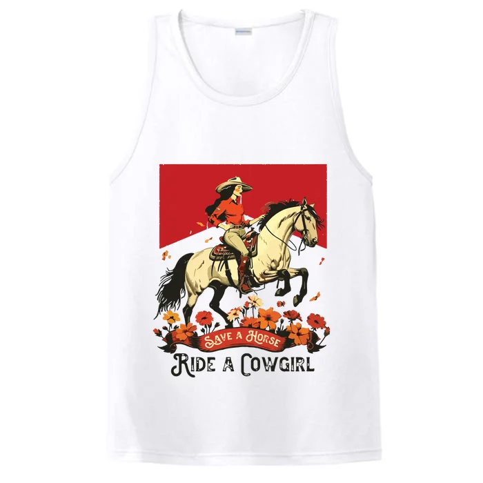 Save A Horse Ride A Cowgirl Western Rodeo Performance Tank