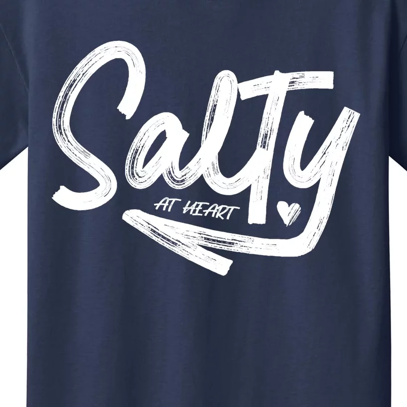 Salty At Heart Ocean Child Soul Wave Sea Love Home Kids T-Shirt