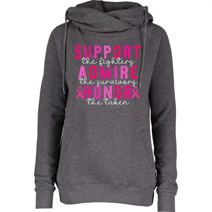 Support Admire Honor Breast Cancer Awareness Warrior Ribbon Womens Funnel Neck Pullover Hood